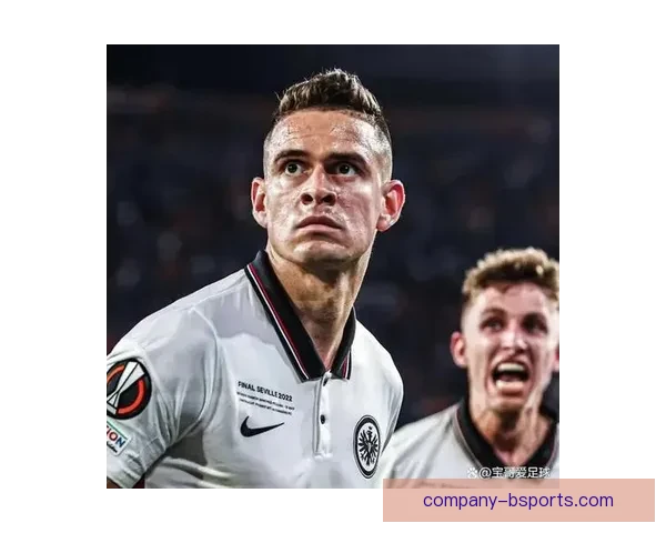 法兰克福全胜征程夺欧联杯冠军 再创历史新篇章